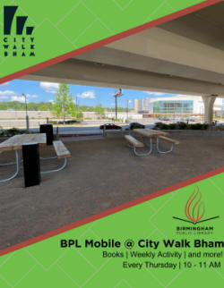 BPL Mobile @ City Walk Bham. Books, Weekly Activity, and more! Every Thursday 10-11 a.m.