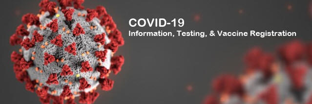 COVID-19 Information, Testing, & Vaccines